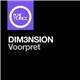 DIM3NSION - Voorpret