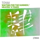 Toyax - Waiting For The Summer / Heaven's Tears