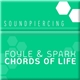 Foyle & Sparx - Chords Of Life