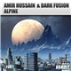 Amir Hussain & Dark Fusion - Alpine