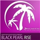 Roger Shah & Ralph Fritsch Presents Black Pearl - Rise