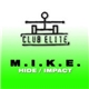 M.I.K.E. - Hide / Impact