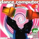 The Unity Mixers - Dance Computer Volume 3