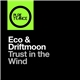 Eco & Driftmoon - Trust In The Wind