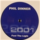 Phil Dinner - Feel The Light