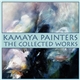 Kamaya Painters - The Collected Works