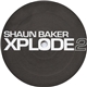 Shaun Baker - Xplode 2