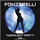 Fonzerelli - Moonlight Party