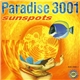 Paradise 3001 - Sunspots