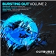 Various - Bursting Out Volume 2