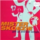 Mister Skoezie - Get Up And Just Boogie