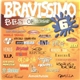 Various - Bravissimo 6. - Best Of Hungary