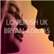 Loverush UK Feat. Bryan Adams - Tonight In Babylon